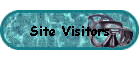 Site Visitors